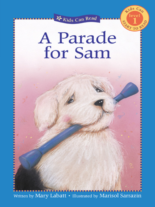 Title details for A Parade for Sam by Mary Labatt - Available